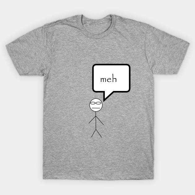 Meh Stickman T-Shirt by logjammer